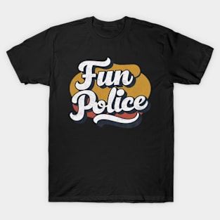 Funny graphic design, fun police simple design T-Shirt